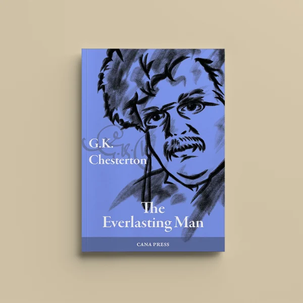 The Everlasting Man G.k. Chesterton