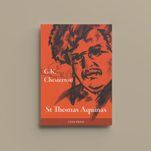 St Thomas Aquinas - G.K. Chesterton