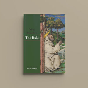 The Rule of St Benedict