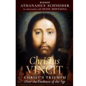 Christus Vincit : Christ's Triumph Over the Darkness of the Age